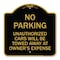 Signmission No Parking Unauthorized Cars Towed Away Owners Expense Heavy-Gauge Alum, 18" L, 18" H, BG-1818-23648 A-DES-BG-1818-23648 - alternate 1